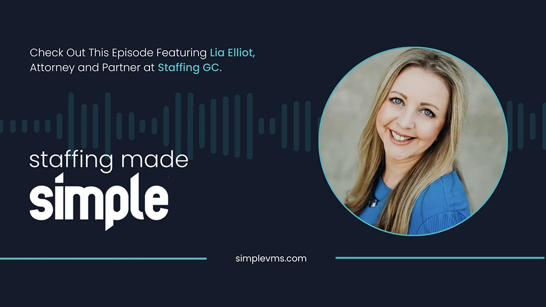 Staffing Made Simple – The Podcast For All Things Staffing