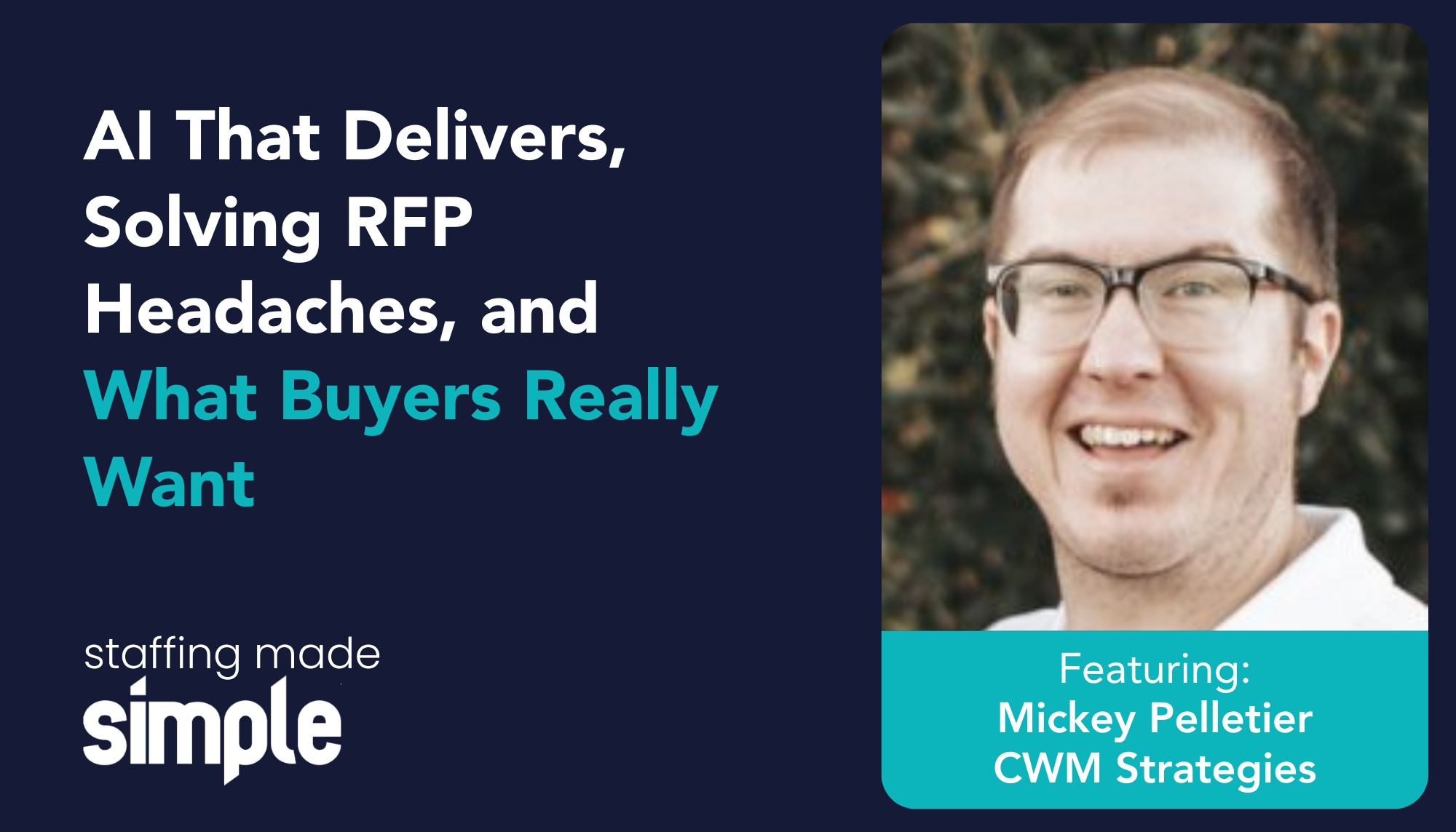 Staffing Made Simple – Episode 17 with Mickey Pelletier